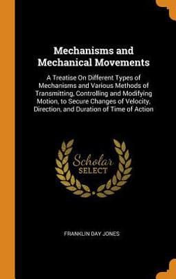 Mechanisms and Mechanical Movements 9780343735746