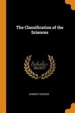 The Classification of the Sciences 9780343990060