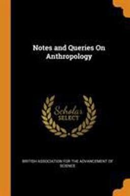 Notes and Queries on Anthropology 9780344041884
