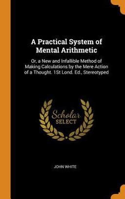 A Practical System of Mental Arithmetic 9780344138775