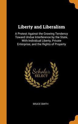 Liberty and Liberalism 9780344234200