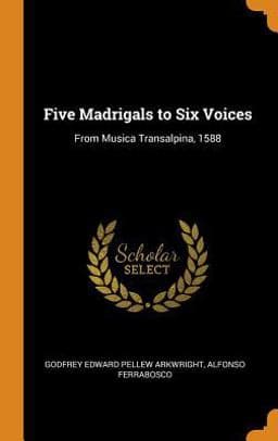 Five Madrigals to Six Voices 9780344284861