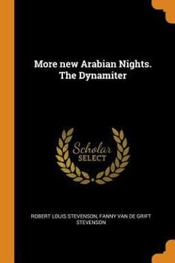 More New Arabian Nights. the Dynamiter 9780344560705