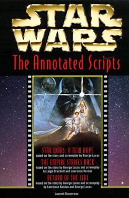 Star Wars: the Annotated Screenplays 9780345409812