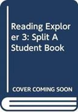 Reading Explorer 3: Split a Student Book 9780357123676