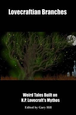 Lovecraftian Branches 9780359798742