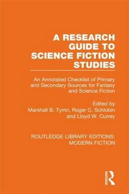 A Research Guide to Science Fiction Studies 9780367334611