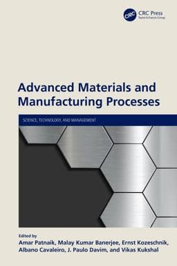 Advanced Materials and Manufacturing Processes 9780367553746