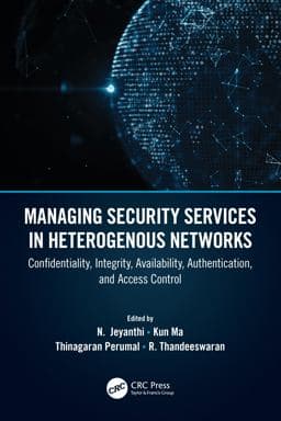 Managing Security Services in Heterogenous Networks 9780367647452