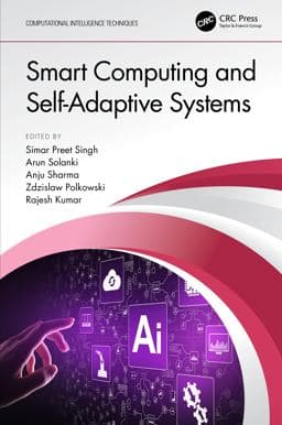 Smart Computing and Self-Adaptive Systems 9780367741105