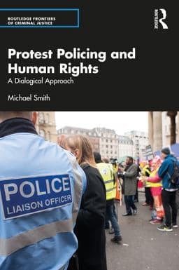 Protest Policing and Human Rights 9780367749682