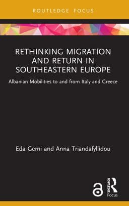 Rethinking Migration and Return in Southeastern Europe 9780367758509