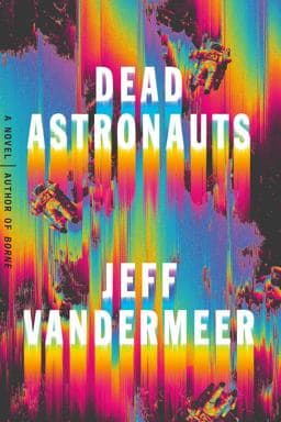 Dead Astronauts 9780374276805