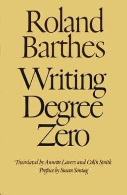 Writing Degree Zero 9780374521394