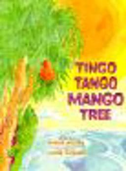 Tingo Tango Mango Tree 9780382244544