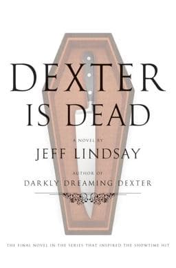 Dexter Is Dead 9780385536530