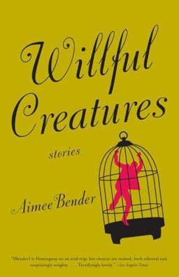 Willful Creatures 9780385720977