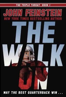 The Walk on (the Triple Threat, 1) 9780385753494