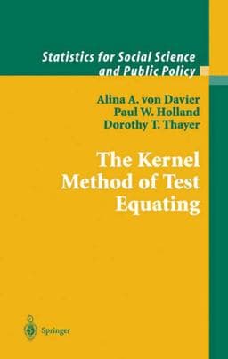 The Kernel Method of Test Equating 9780387019857