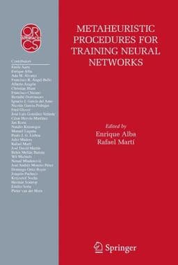 Metaheuristic Procedures for Training Neural Networks 9780387334165