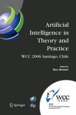 Artificial Intelligence in Theory and Practice 9780387346540