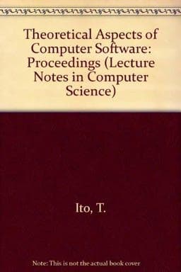 Theoretical Aspects of Computer Software 9780387544151