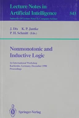 Nonmonotonic and Inductive Logic 9780387545646