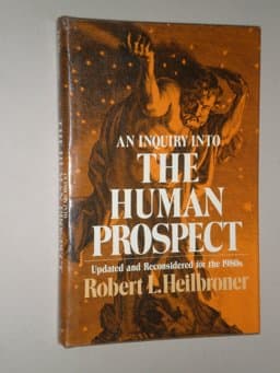 An Inquiry into the Human Prospect 9780393013719