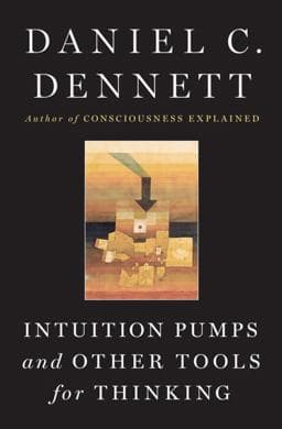 Intuition Pumps and Other Tools for Thinking 9780393082067