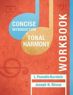 Concise Introduction to Tonal Harmony Student Workbook 9780393264821