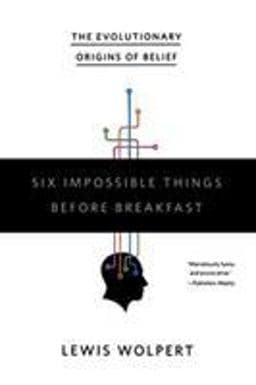 Six Impossible Things Before Breakfast 9780393332032