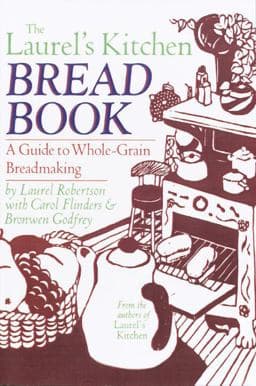 The Laurel's Kitchen Bread Book 9780394724348