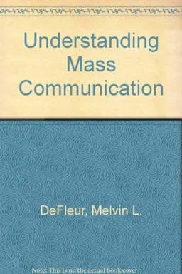 Understanding Mass Communication 9780395369067