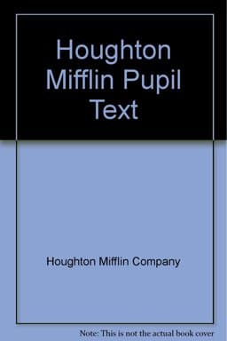 Houghton Mifflin Pupil Text 9780395462270