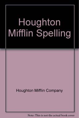 Houghton Mifflin Spelling 9780395487532