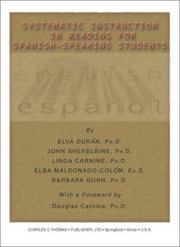 Systematic Instruction in Reading for Spanish-Speaking Students 9780398073374