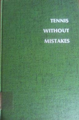Tennis Without Mistakes 9780399113093