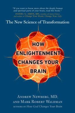 How Enlightenment Changes Your Brain 9780399185595