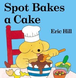 Spot Bakes a Cake 9780399240133