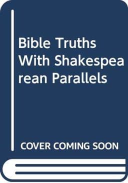 Bible Truths with Shakespearian Parallels 9780404011369