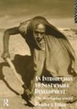 An Introduction to Sustainable Development 9780415069540