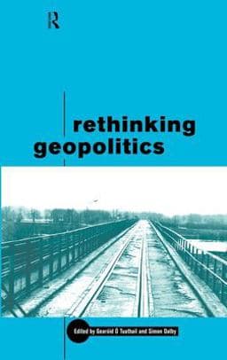 Rethinking Geopolitics 9780415172509