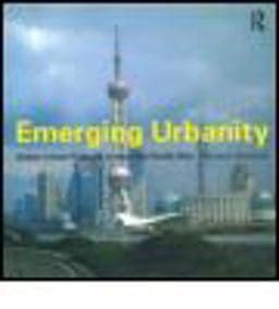 Emerging Urbanity 9780415256230
