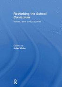 Rethinking the School Curriculum 9780415306799