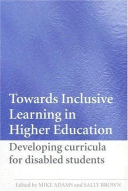 Towards Inclusive Learning in Higher Education 9780415365291