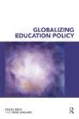 Globalizing Education Policy 9780415416276