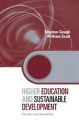 Higher Education and Sustainable Development 9780415416528