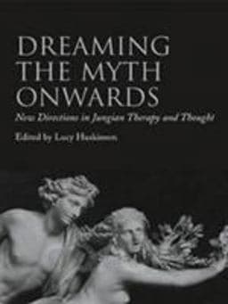Dreaming the Myth Onwards 9780415438377
