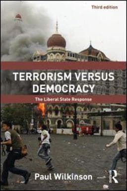 Terrorism Versus Democracy 9780415587990
