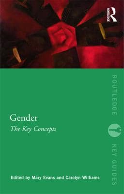 Gender: the Key Concepts 9780415669627